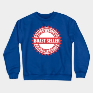 Boast Seller  #5 Crewneck Sweatshirt